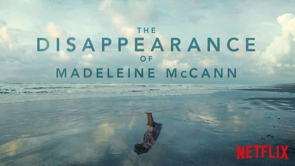 Zaginięcie Madeleine McCann – recenzja serialu dokumentalnego Netflixa
